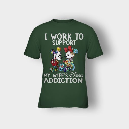 I-Work-To-Support-My-Wifes-Addiction-Disney-Mickey-Inspired-Kids-T-Shirt-Forest