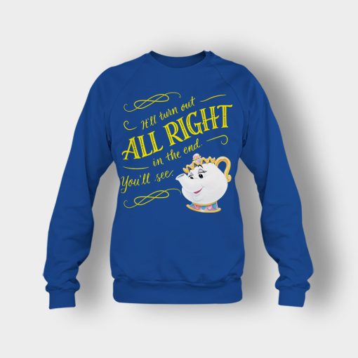 Ill-Turn-Out-All-Right-In-The-End-Disney-Beauty-And-The-Beast-Crewneck-Sweatshirt-Royal