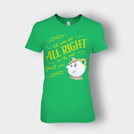 Ill-Turn-Out-All-Right-In-The-End-Disney-Beauty-And-The-Beast-Ladies-T-Shirt-Irish-Green