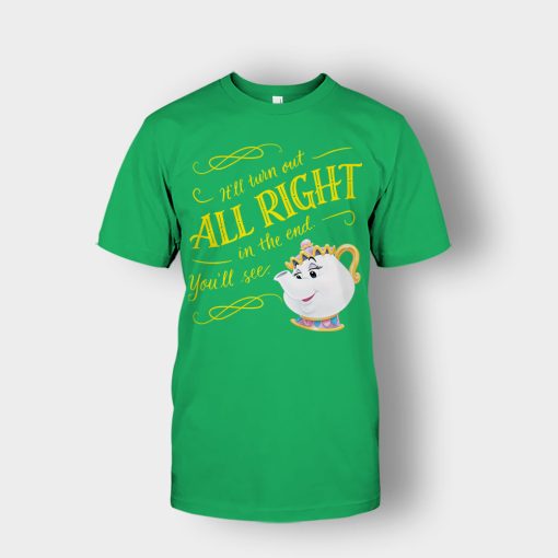 Ill-Turn-Out-All-Right-In-The-End-Disney-Beauty-And-The-Beast-Unisex-T-Shirt-Irish-Green