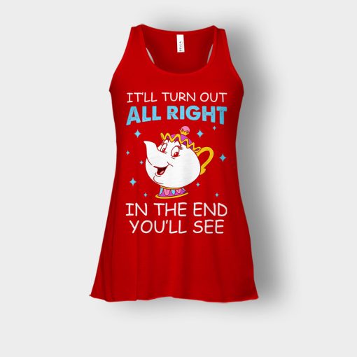 Ill-Turn-Out-All-Right-In-The-End-Youll-See-Disney-Beauty-And-The-Beast-Bella-Womens-Flowy-Tank-Red