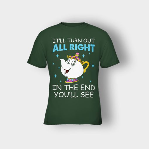 Ill-Turn-Out-All-Right-In-The-End-Youll-See-Disney-Beauty-And-The-Beast-Kids-T-Shirt-Forest