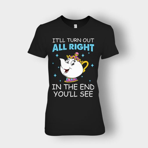 Ill-Turn-Out-All-Right-In-The-End-Youll-See-Disney-Beauty-And-The-Beast-Ladies-T-Shirt-Black