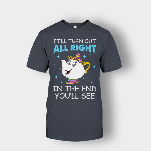 Ill-Turn-Out-All-Right-In-The-End-Youll-See-Disney-Beauty-And-The-Beast-Unisex-T-Shirt-Dark-Heather