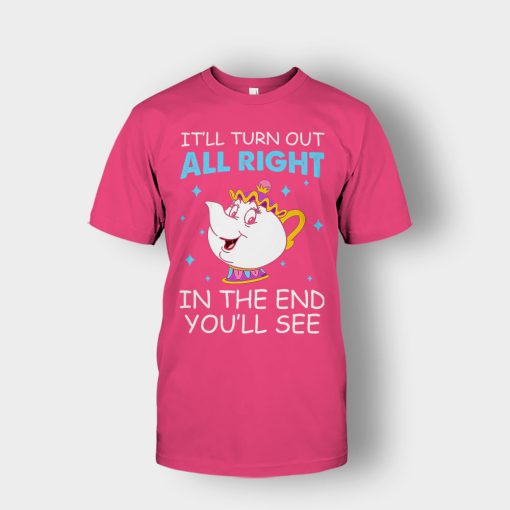 Ill-Turn-Out-All-Right-In-The-End-Youll-See-Disney-Beauty-And-The-Beast-Unisex-T-Shirt-Heliconia