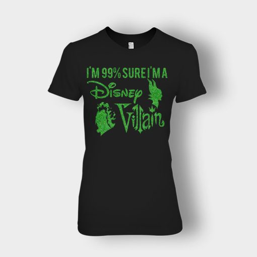 Im-9925-sure-I-am-a-Disney-Villain-Ladies-T-Shirt-Black