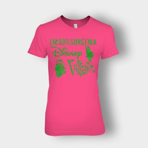 Im-9925-sure-I-am-a-Disney-Villain-Ladies-T-Shirt-Heliconia