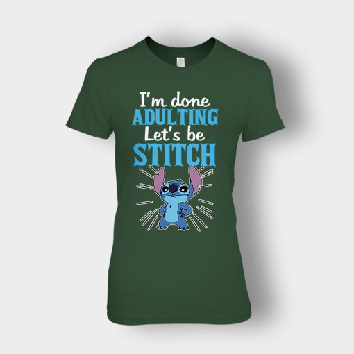 Im-Done-Adulting-Lets-Be-Disney-Lilo-And-Stitch-Ladies-T-Shirt-Forest