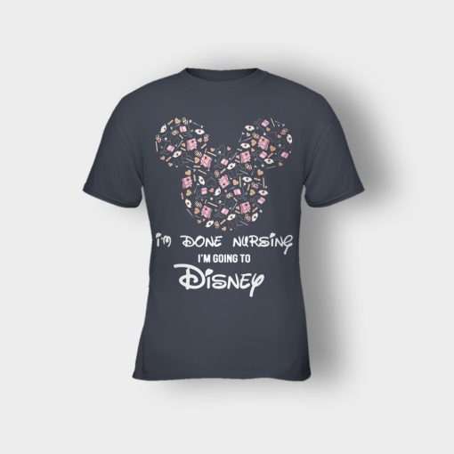 Im-Done-Nursing-Im-Going-To-Disney-Disney-Mickey-Inspired-Kids-T-Shirt-Dark-Heather