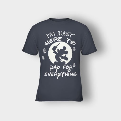 Im-Just-Here-To-Pay-Everything-Disney-Mickey-Inspired-Kids-T-Shirt-Dark-Heather