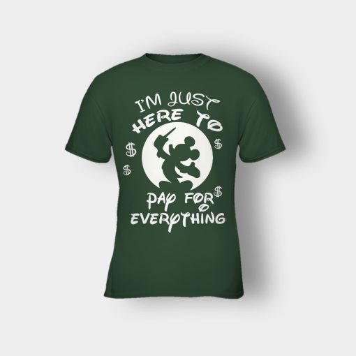 Im-Just-Here-To-Pay-Everything-Disney-Mickey-Inspired-Kids-T-Shirt-Forest