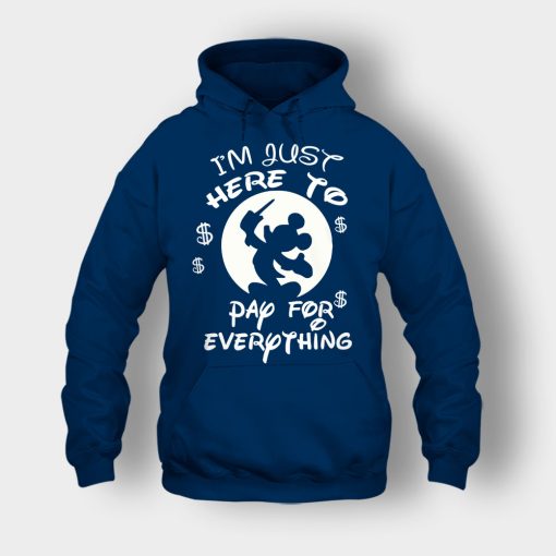 Im-Just-Here-To-Pay-Everything-Disney-Mickey-Inspired-Unisex-Hoodie-Navy