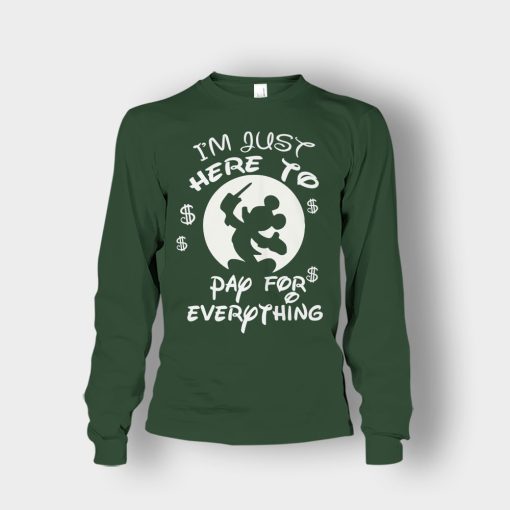 Im-Just-Here-To-Pay-Everything-Disney-Mickey-Inspired-Unisex-Long-Sleeve-Forest