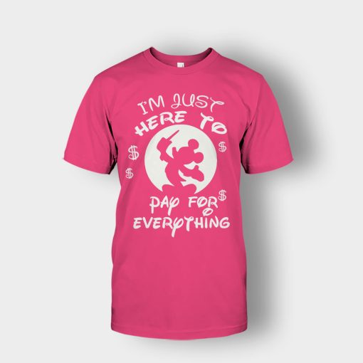 Im-Just-Here-To-Pay-Everything-Disney-Mickey-Inspired-Unisex-T-Shirt-Heliconia