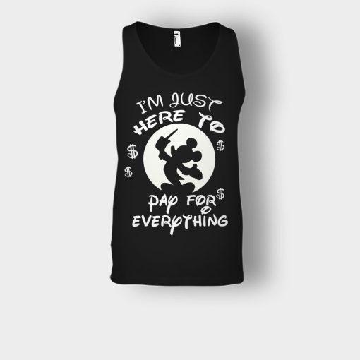 Im-Just-Here-To-Pay-Everything-Disney-Mickey-Inspired-Unisex-Tank-Top-Black