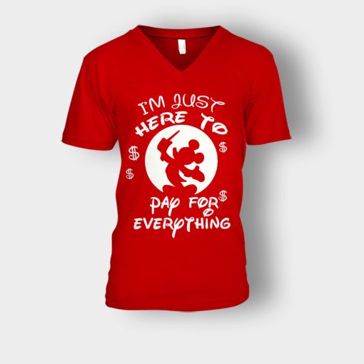 Im-Just-Here-To-Pay-Everything-Disney-Mickey-Inspired-Unisex-V-Neck-T-Shirt-Red