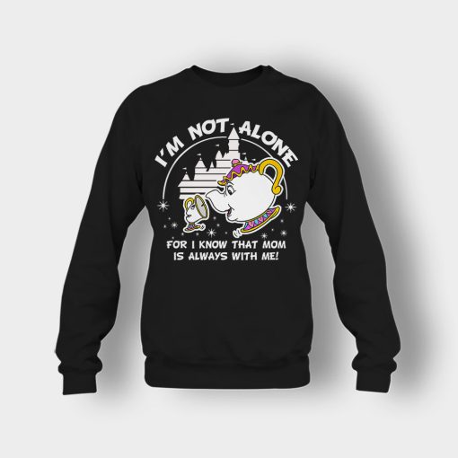 Im-Not-Alone-Mom-Is-With-Me-Disney-Beauty-And-The-Beast-Crewneck-Sweatshirt-Black