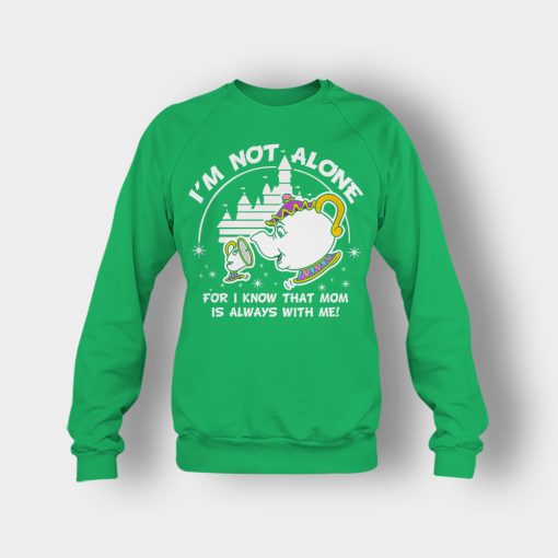 Im-Not-Alone-Mom-Is-With-Me-Disney-Beauty-And-The-Beast-Crewneck-Sweatshirt-Irish-Green