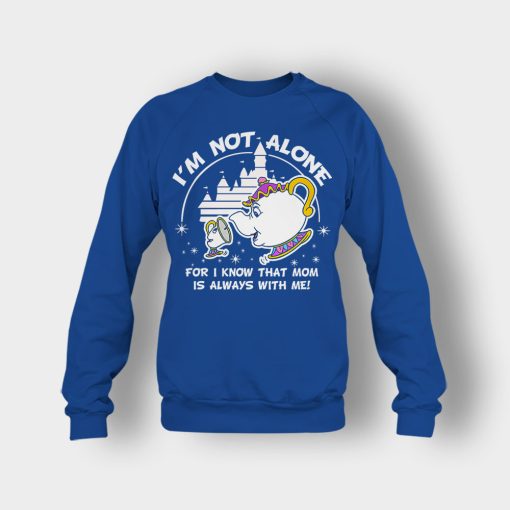 Im-Not-Alone-Mom-Is-With-Me-Disney-Beauty-And-The-Beast-Crewneck-Sweatshirt-Royal