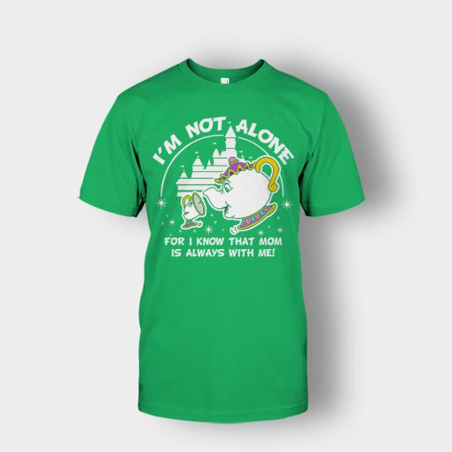 Im-Not-Alone-Mom-Is-With-Me-Disney-Beauty-And-The-Beast-Unisex-T-Shirt-Irish-Green