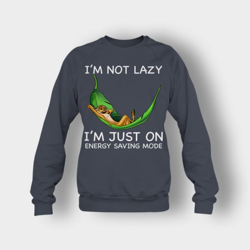 Im-Not-Lazy-Im-Just-On-Energy-Saving-Mode-The-Lion-King-Disney-Inspired-Crewneck-Sweatshirt-Dark-Heather