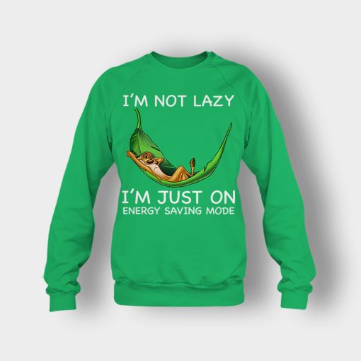 Im-Not-Lazy-Im-Just-On-Energy-Saving-Mode-The-Lion-King-Disney-Inspired-Crewneck-Sweatshirt-Irish-Green