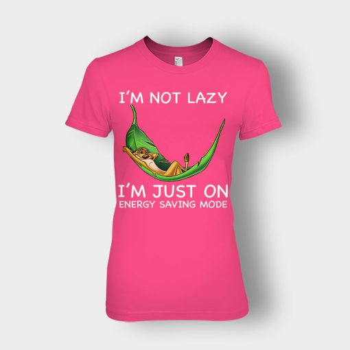 Im-Not-Lazy-Im-Just-On-Energy-Saving-Mode-The-Lion-King-Disney-Inspired-Ladies-T-Shirt-Heliconia