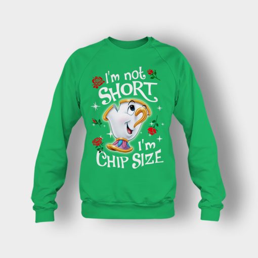 Im-Not-Short-Im-Chip-Size-Disney-Beauty-And-The-Beast-Crewneck-Sweatshirt-Irish-Green