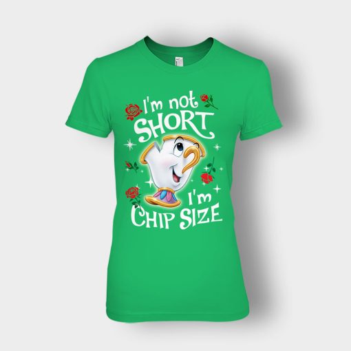 Im-Not-Short-Im-Chip-Size-Disney-Beauty-And-The-Beast-Ladies-T-Shirt-Irish-Green