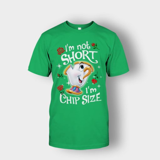 Im-Not-Short-Im-Chip-Size-Disney-Beauty-And-The-Beast-Unisex-T-Shirt-Irish-Green