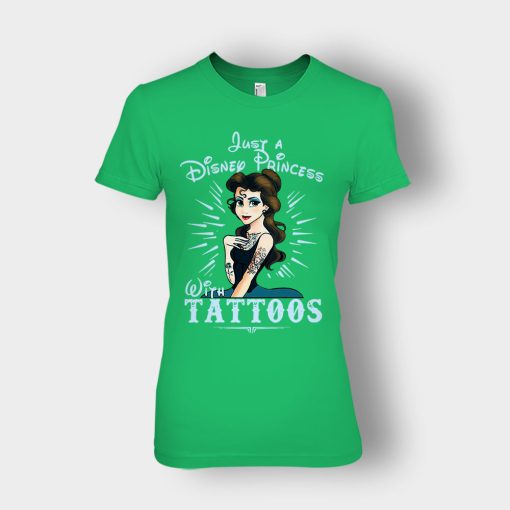 Im-Princess-With-Tattos-Disney-Beauty-And-The-Beast-Ladies-T-Shirt-Irish-Green