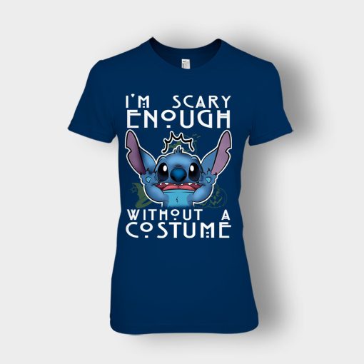 Im-Scary-Enough-Without-A-Custume-Halloween-Disney-Lilo-And-Stitch-Ladies-T-Shirt-Navy