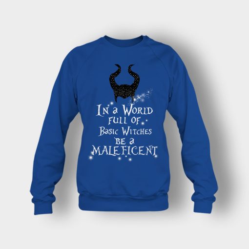 In-A-World-Full-Of-Witches-Be-A-Disney-Maleficient-Inspired-Crewneck-Sweatshirt-Royal