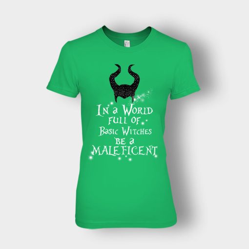 In-A-World-Full-Of-Witches-Be-A-Disney-Maleficient-Inspired-Ladies-T-Shirt-Irish-Green