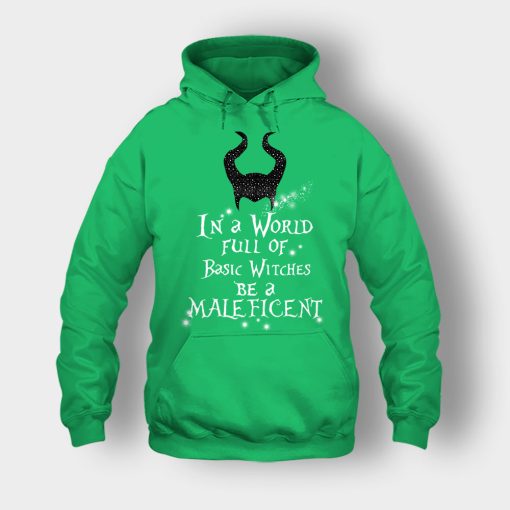 In-A-World-Full-Of-Witches-Be-A-Disney-Maleficient-Inspired-Unisex-Hoodie-Irish-Green