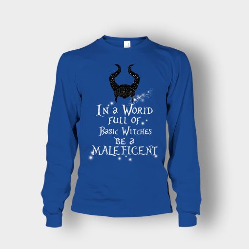 In-A-World-Full-Of-Witches-Be-A-Disney-Maleficient-Inspired-Unisex-Long-Sleeve-Royal