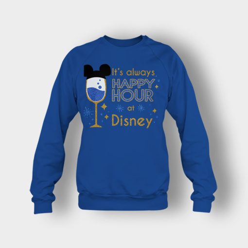 Its-Always-Happy-Hour-Disney-Inspired-Crewneck-Sweatshirt-Royal