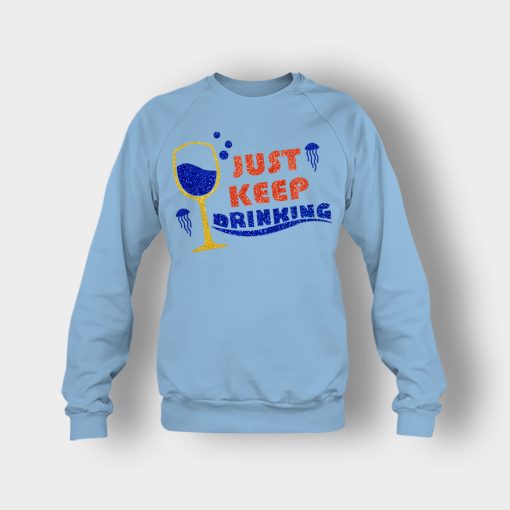 Just-Keep-Drinking-Disney-Inspired-Finding-Nemo-Crewneck-Sweatshirt-Light-Blue