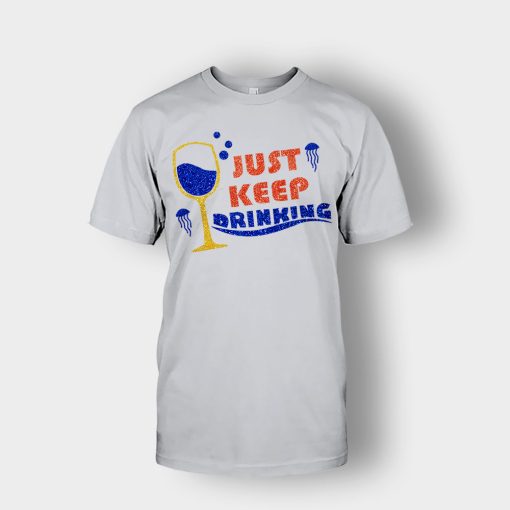 Just-Keep-Drinking-Disney-Inspired-Finding-Nemo-Unisex-T-Shirt-Ash