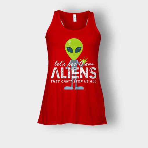 Lets-See-Them-Aliens-Storm-Area-51-Event-Quote-Bella-Womens-Flowy-Tank-Red