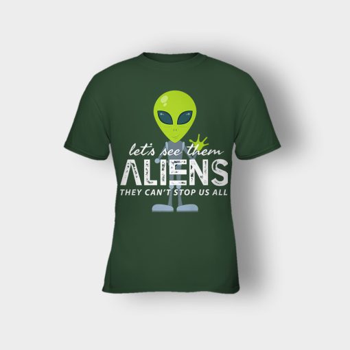 Lets-See-Them-Aliens-Storm-Area-51-Event-Quote-Kids-T-Shirt-Forest