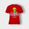 Lets-See-Them-Aliens-Storm-Area-51-Event-Quote-Kids-T-Shirt-Red