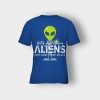 Lets-See-Them-Aliens-Storm-Area-51-Event-Quote-Kids-T-Shirt-Royal