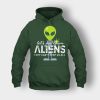 Lets-See-Them-Aliens-Storm-Area-51-Event-Quote-Unisex-Hoodie-Forest