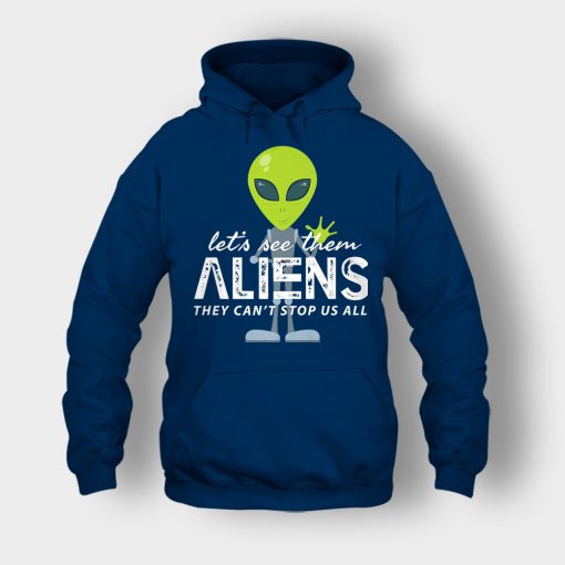 Lets-See-Them-Aliens-Storm-Area-51-Event-Quote-Unisex-Hoodie-Navy
