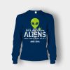 Lets-See-Them-Aliens-Storm-Area-51-Event-Quote-Unisex-Long-Sleeve-Navy