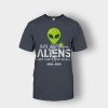 Lets-See-Them-Aliens-Storm-Area-51-Event-Quote-Unisex-T-Shirt-Dark-Heather