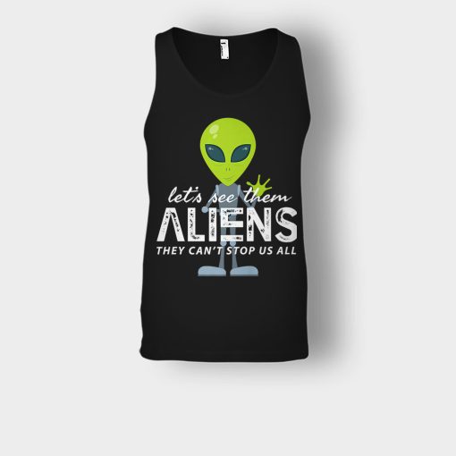 Lets-See-Them-Aliens-Storm-Area-51-Event-Quote-Unisex-Tank-Top-Black