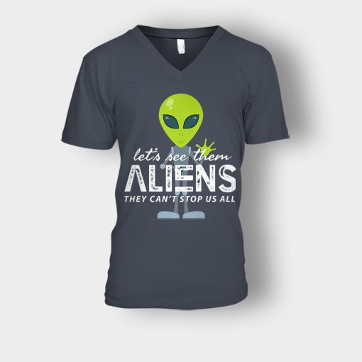 Lets-See-Them-Aliens-Storm-Area-51-Event-Quote-Unisex-V-Neck-T-Shirt-Dark-Heather
