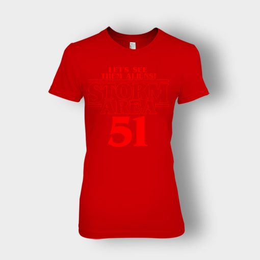 Lets-see-them-Aliens-Storm-Area-51-Stranger-Things-Ladies-T-Shirt-Red